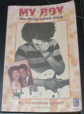 My Boy The Philip Lynott Story Signed 1st Edition Pb Illustrated