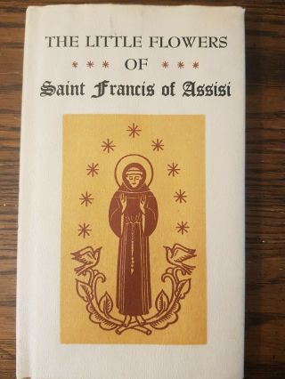 The Little Flowers Of Saint Francis Of Assisi 1964 Peter Pauper Press