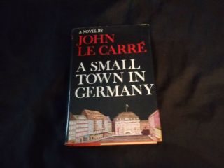 John Le Carre A Small Town In Germany The Spy Who Came In From The Cold.  10 Books