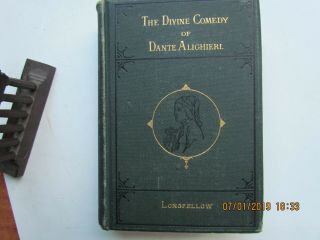 Devine Comedy Of Dante Alighieri Translation By Longfellow 1887