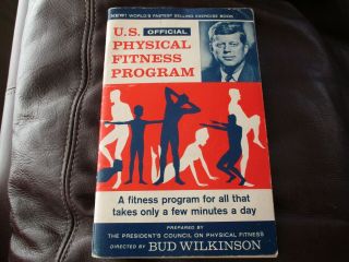 U.  S.  Official Fitness Program - John F Kennedy - Bud Wilkinson 1964 Bklt Fs