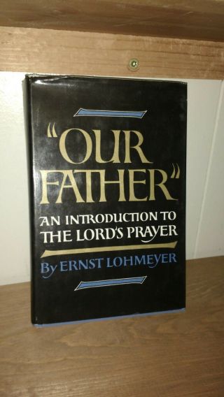 Our Father An Introduction To The Lord 