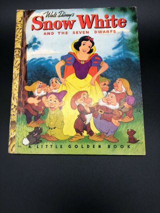 Snow White And The Seven Dwarfs: A Little Golden Book 1948