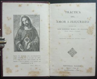1941 Saint Alphonsus Liguori Práctica del Amor a Jesucristo Love of Jesus Christ 5