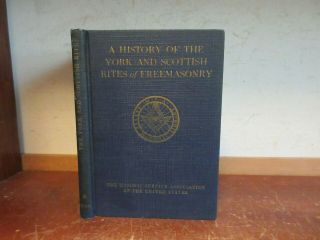 Old History Of York / Scottish Rites Of Freemasonry Book Masonic United States,