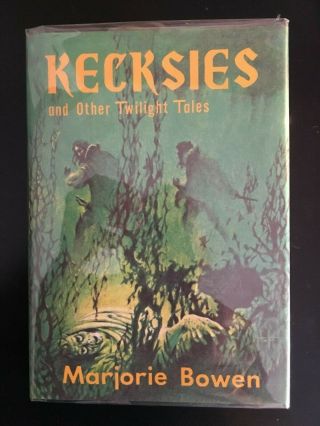 Arkham House Kecksies And Other Twilight Tales Marjorie Bowen 1976