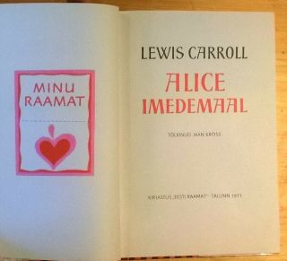 LEWIS CARROLL ALICE IN WONDERLAND (ALICE IMEDEMAAL) 1971 ESTONIAN,  1ST EDITION 5