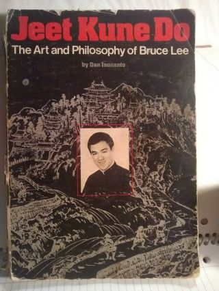 Jeet Kune Do,  The Art And Philosophy Of Bruce Lee,  By Dan Inosanto.  1976