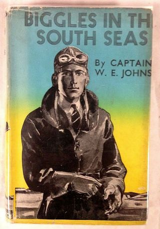 Biggles In The South Seas By Cap.  W.  E.  Johns (hardback,  1st Ed,  1940)