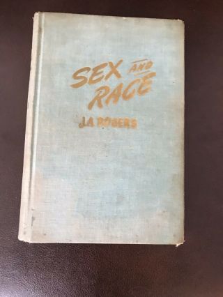 (vintage) “sex And Race” The Old World Vol 1 By J A Rogers / 6th Ed 1952 History
