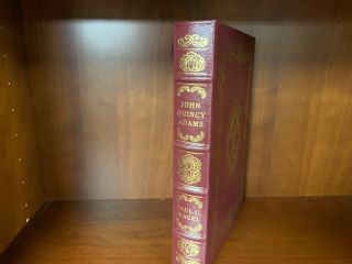Easton Press - John Quincy Adams By Nagel - Library Of Presidents - Near