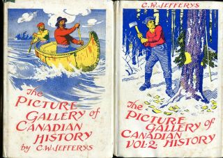Complete Set Of The Picture Gallery Of Canadian History Vol 1,  2,  3,  C.  W.  Jefferys