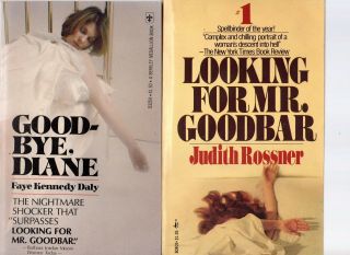 Looking For Mr Goodbar; The Book And The Rip - Off Good - Bye,  Diane