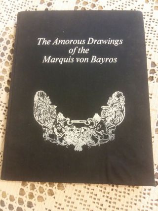 The Amorous Drawings Of The Marquis Von Bayros Book Nude Sexual Classic Art