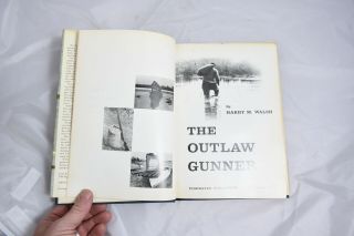 The Outlaw Gunner Harry M.  Walsh Wildfowl Hunting Gunning w/ Decoys Photos 1971 7