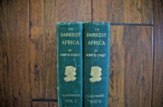 1890 Henry Stanley In Darkest Africa 2vols - David Livingstone - Missionary