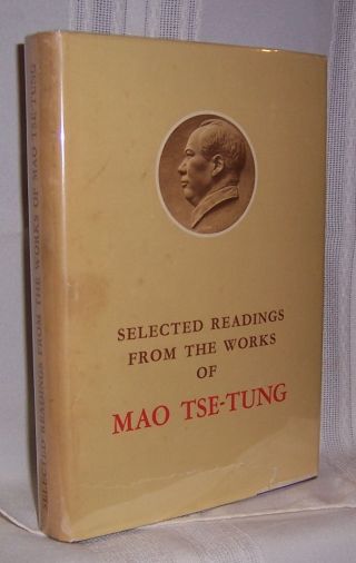 Selected Readings From The Of Mao Tse - Tung First Edition " Workers.  Unite "