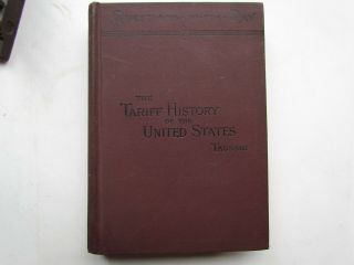 Tariff History Of The United States By Taussig 1888 Putnum 