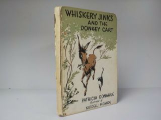 Patricia Donahue - Signed 1st Ed.  - Whiskery Jinks And The Donkey Cart (id:806)