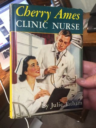 Cherry Ames Clinic Nurse By Julie Tatham,  Hc/dj 1952
