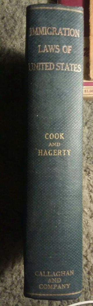 Immigration Laws Of The United States Cook Hagerty 1929 Callaghan And Company