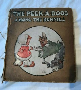 Circa 1910 The Peek - A - Boos Among The Bunnies Chloe Preston & Z.  H.  Spine Damage