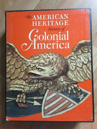 Vintage 1967 The American Heritage History Of Colonial America