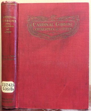 Cardinal Gibbons - Albert E.  Smith & Vincent De P.  Fitzpatrick - 1921,  Catholic