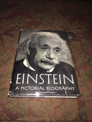 Signed 1st Albert Einstein Pictorial Biography By William Kahn Hcdj 1955