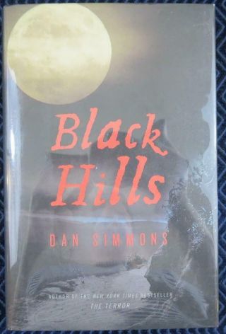 Author Signed Book: Dan Simmons Black Hills 1st Ed Hc