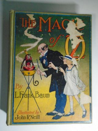 The Magic Of Oz,  L Frank Baum,  John Neill,  1st Printing,  1919