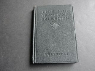 Tips For Traveling Salesmen By Herbert N.  Casson - 1927 - First Edition - Book.
