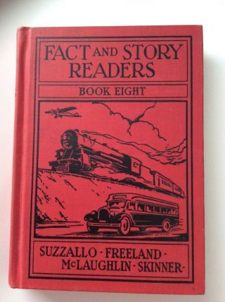 Fact And Story Readers 8 Suzzallo,  Freeland,  Mclaughlin,  Skinner Hc 1931 Illus J