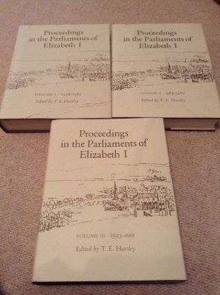 Proceedings In The Parliaments Of Elizabeth I Volumes I,  Ii And Iii,