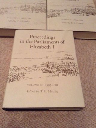 Proceedings In The Parliaments Of Elizabeth I Volumes I,  II And III, 4