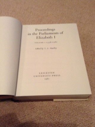 Proceedings In The Parliaments Of Elizabeth I Volumes I,  II And III, 8