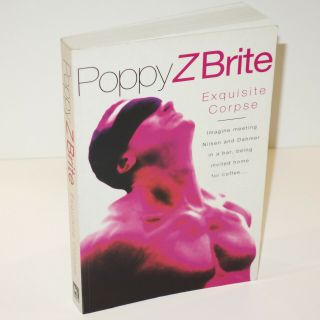 Exquisite Corpse,  Poppy Z Brite,  Signed,  1st Uk Paperback Edition,  1996