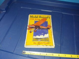 1935 Model Aircraft For Boys By W.  Rigby Signed By Author