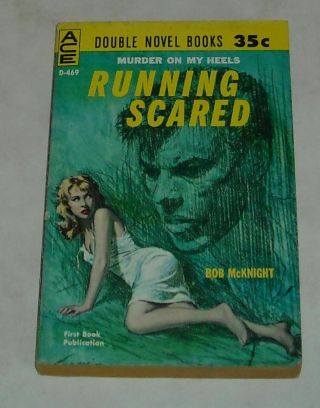 UNREAD 1960 ACE DOUBLE NOVEL SLEAZE PB SEXY GGA Cover RUNNING SCARED MAN - KILLER 2