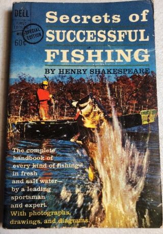 Secrets Of Successful Fishing By Henry Shakespeare - First Edition April 1962