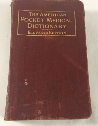 The American Pocket Medical Dictionary - 11th Edition - 1946