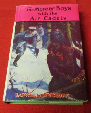 Mercer Boys With The Air Cadets (1932) Capwell Wyckoff W/ Orig Dust Jacket