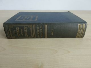 The Voyage of the Discovery,  Captain Robert E Scott,  RN,  Vol 1,  1912. 3