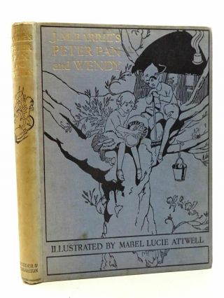 Peter Pan And Wendy - Barrie,  J.  M.  & Byron,  May.  Illus.  By Attwell,  Mabel Lucie
