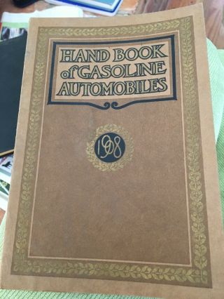 1908 Hand Book Of Gasoline Automobile.  Illustrate On Mostly All Pages.  Unique 2