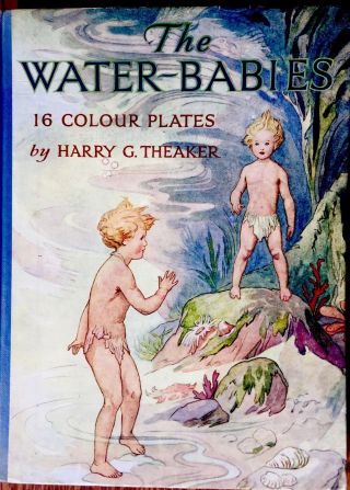 The Water Babies By Kingsley/theaker Vintage Hardcover Book 16 Colour Plates