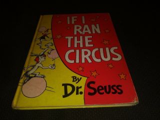 If I Ran The Circus By Dr.  Seuss 1956 Random House