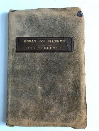 The Essay On Silence Roycroft Elbert Hubbard 1905