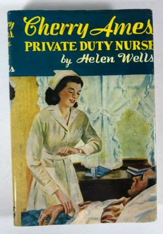 Cherry Ames Private Duty Nurse By Helen Wells 1946 Hardcover Dust Jacket Hc Dj