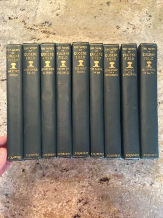 The Of Eugene Fields.  10 Volumes 1 - 10